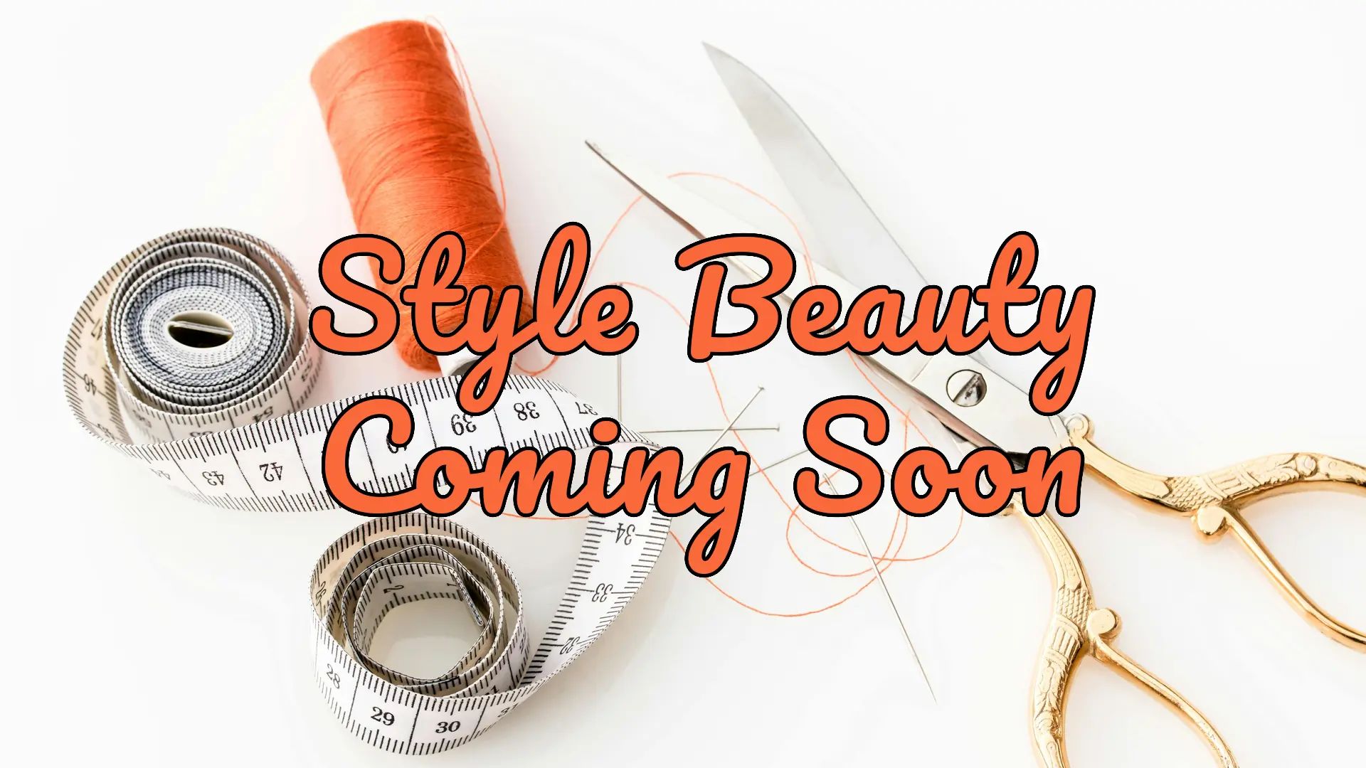Style Beauty Coming Soon